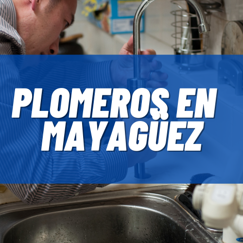 Plomeros 24 Hr en Mayagüez 《 Puerto Rico 》 ️